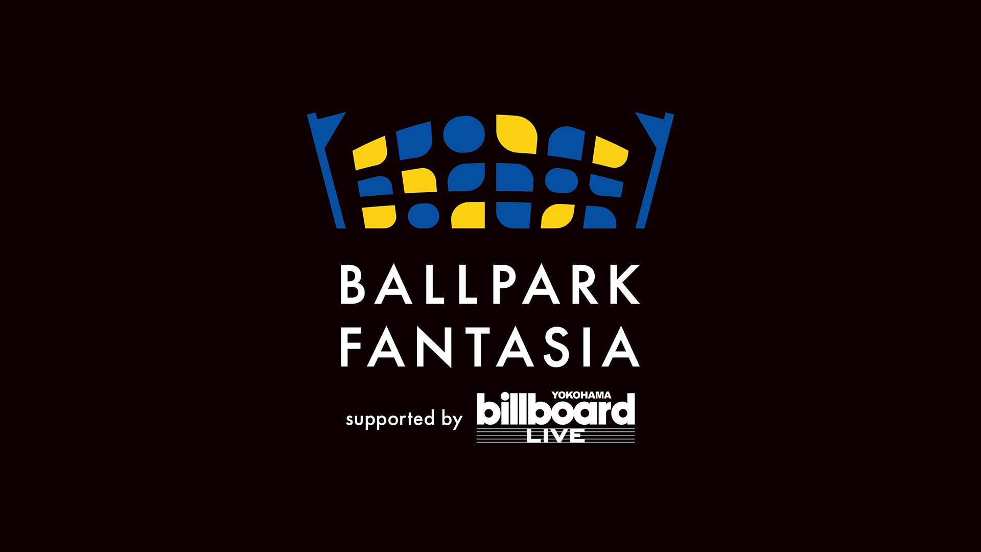 BALLPARK FANTASIA<div> TOWグループが企画・制作・演出をプロデュース </div>